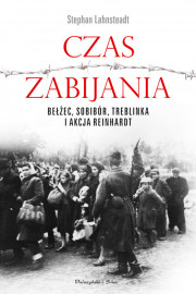 Czas zabijania - Stephan Lehnstaedt