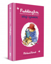 Paddington zdaje egzamin - Michael Bond : Książki dla dzieci