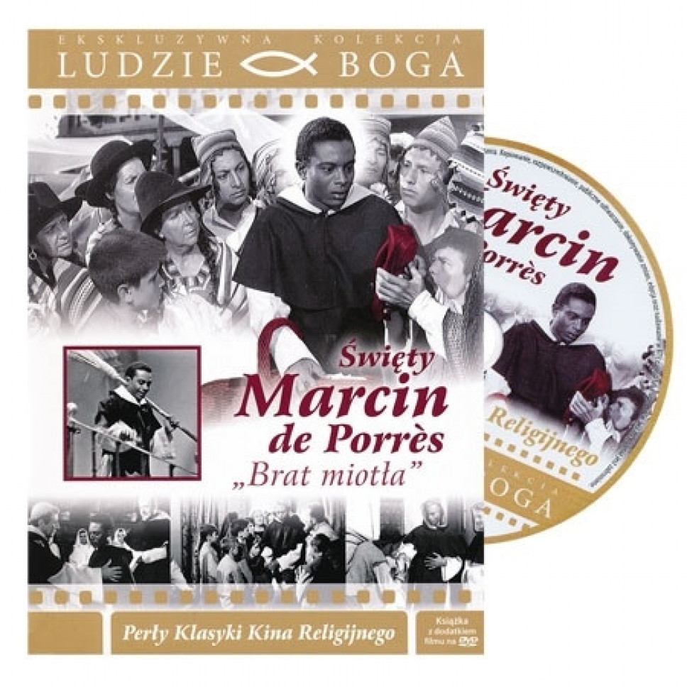 Święty Marcin de Porres „ Brat miotła”. Film DVD