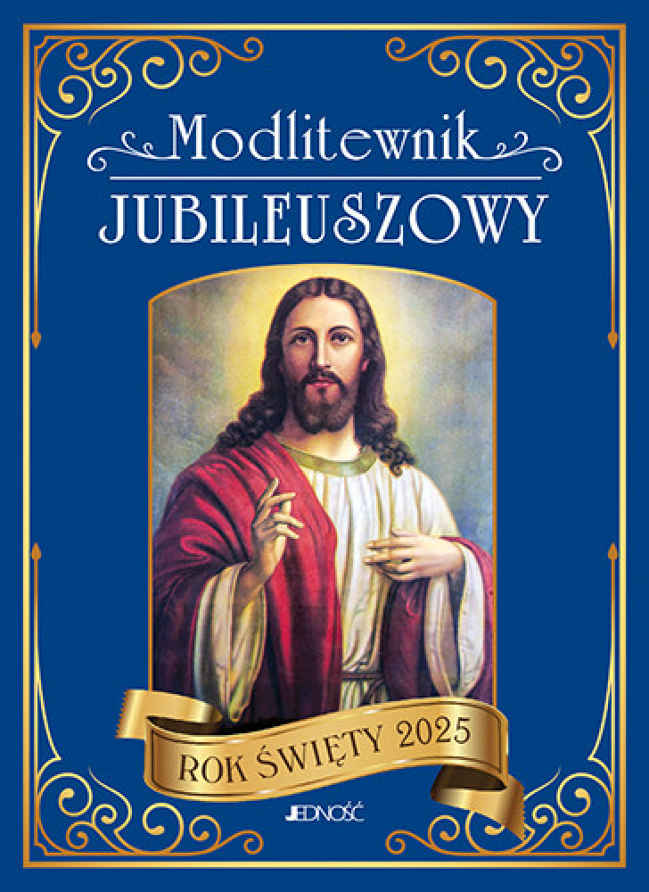 Modlitewnik Jubileuszowy. Rok Święty 2025