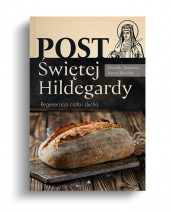 Post Świętej Hildegardy. Regeneracja ciała i ducha - ks. Marcello Stanzione, Bianca Bianchini : Poradniki o zdrowiu