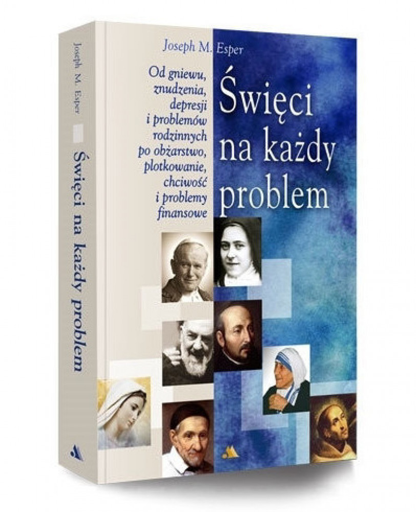 Święci na każdy problem - Joseph Esper