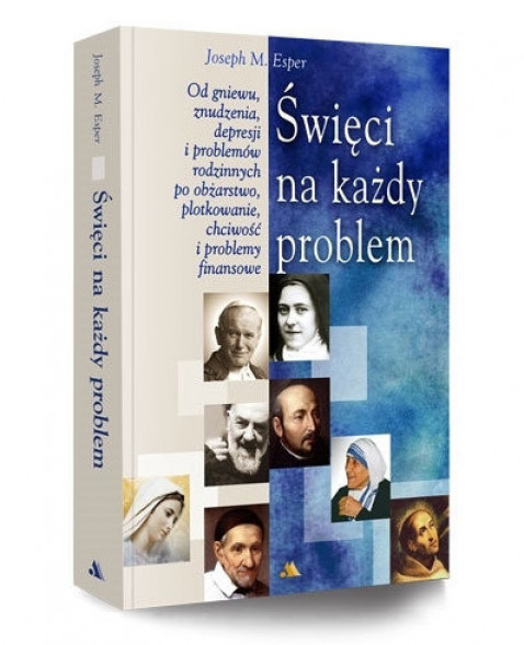 Święci na każdy problem - Joseph Esper