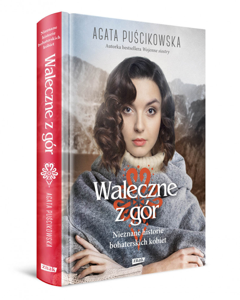 Waleczne z gór. Nieznane historie bohaterskich kobiet