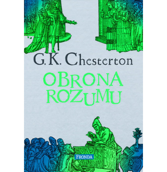 Obrona rozumu - Gilbert Keith Chesterton