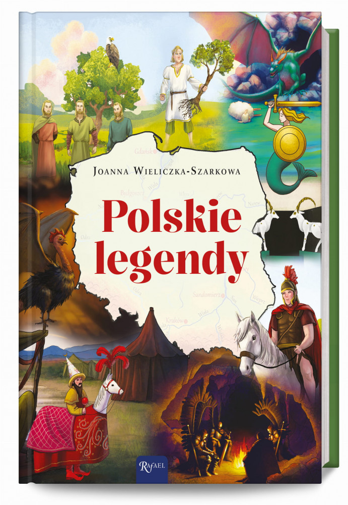 Polskie legendy - Joanna Wieliczka-Szarkowa : Historia dla dzieci i młodzieży
