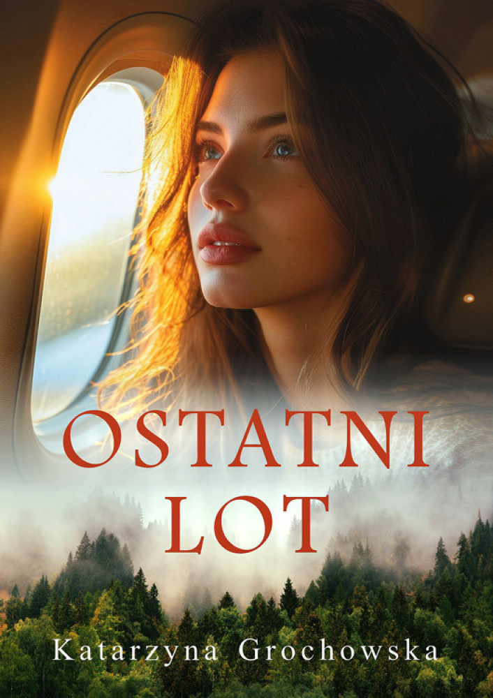 Ostatni lot - Katarzyna Grochowska