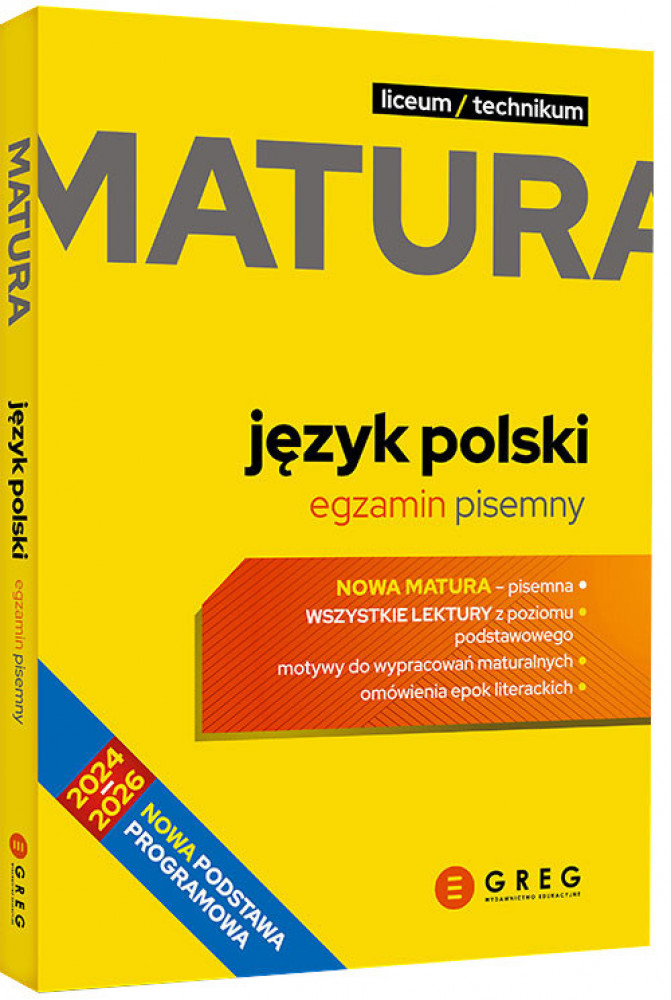 Matura. Język polski - egzamin pisemny (liceum/ technikum). Repetytorium maturalne