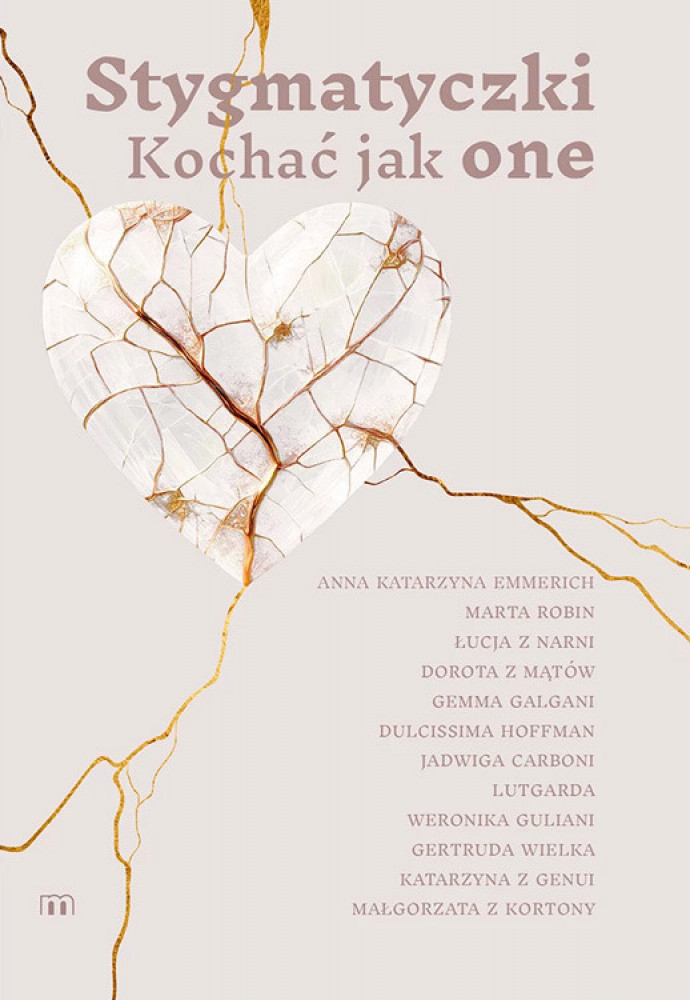 Stygmatyczki. Kochać jak one