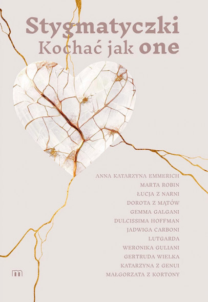 Stygmatyczki. Kochać jak one