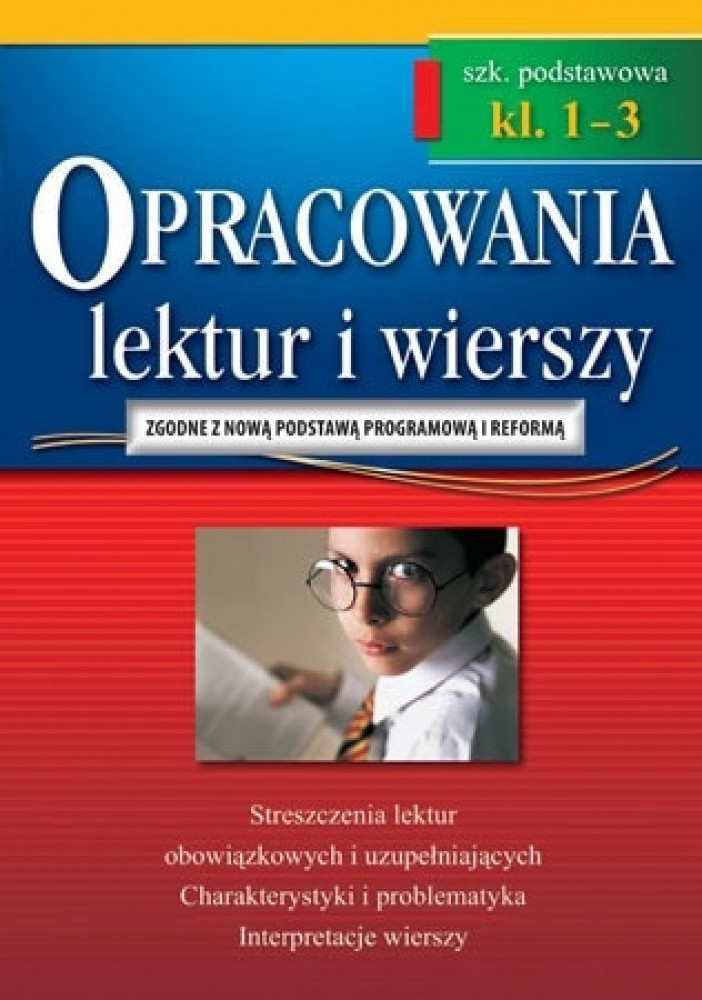 Opracowania lektur i wierszy - klasy 1-3 SP