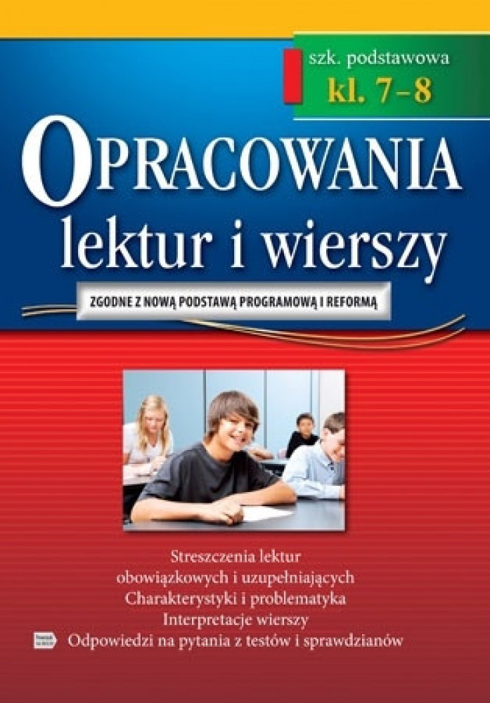 Opracowania lektur i wierszy - klasy 7-8 SP