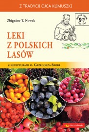 Leki z polskich lasów - Zbigniew T. Nowak - Z Tradycji Ojca Klimuszki