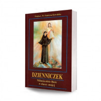 Dzienniczek. Miłosierdzie Boże w duszy mojej (opr. mk.)