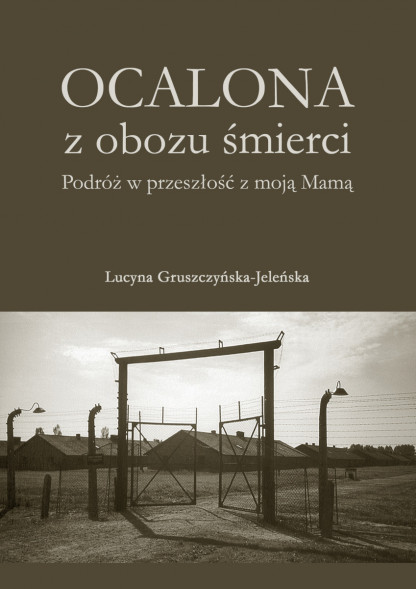 Ocalona z obozu śmierci