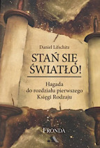 Stań się światło!