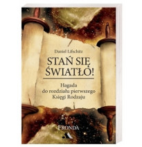 Stań się światło!
