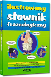 Ilustrowany słownik frazeologiczny :  Edukacja. Pomoce szkolne