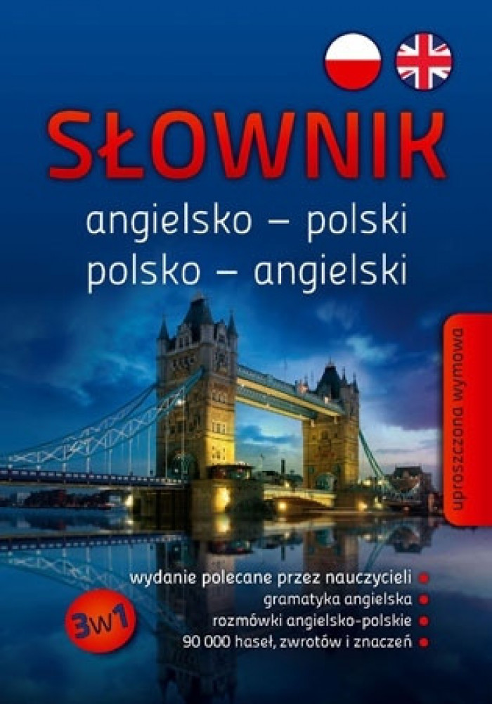 Słownik angielsko-polski, polsko-angielski 3w1 (SP/liceum/technikum)