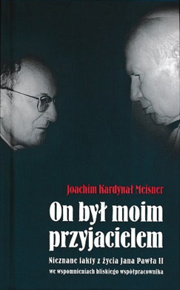 On był moim przyjacielem