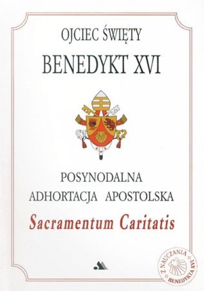 Posynodalna Adhortacja Apostolska Sacramentum Caritatis