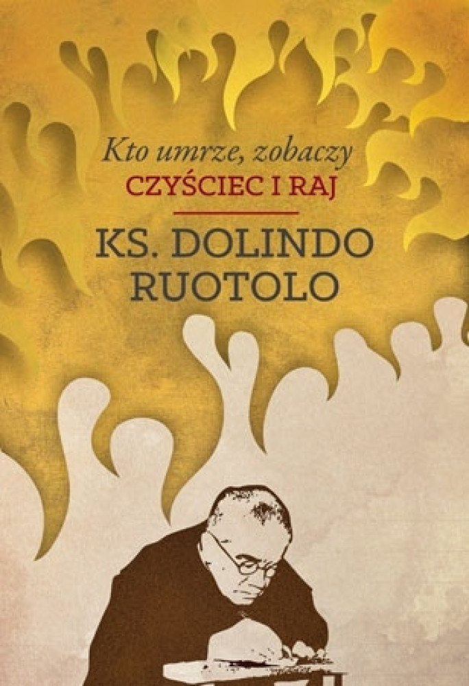 Kto umrze, zobaczy czyściec i raj
