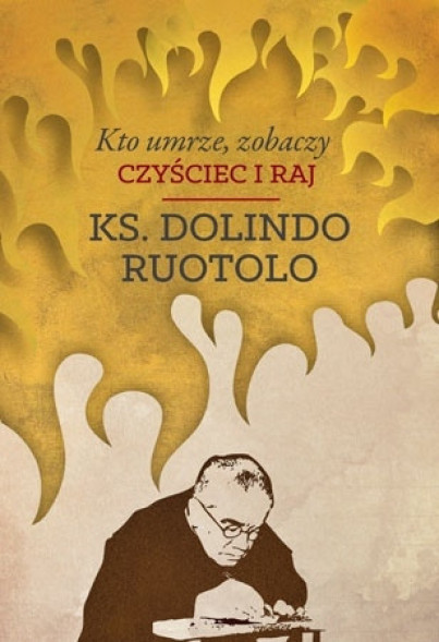 Kto umrze, zobaczy czyściec i raj