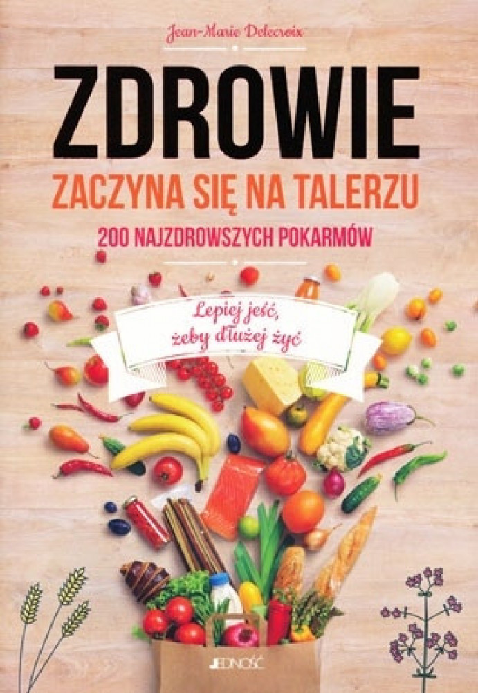 Zdrowie zaczyna się na talerzu