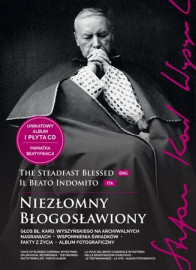 Niezłomny Błogosławiony. Stefan kard. Wyszyński. Album z płytą CD