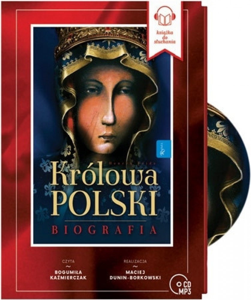 Królowa Polski. Biograﬁa. Audiobook