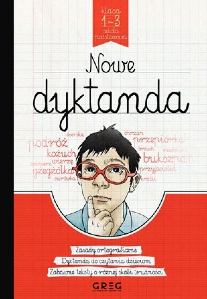 Nowe dyktanda. Szkoła podstawowa klasy 1-3