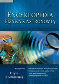 Encyklopedia szkolna. Fizyka z astronomią