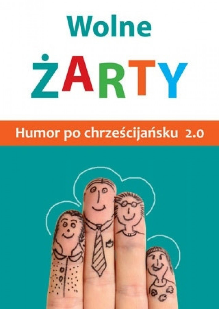 Wolne żarty! Humor po chrześcijańsku 2.0
