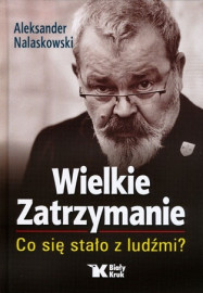 Wielkie Zatrzymanie. Co się stało z ludźmi?