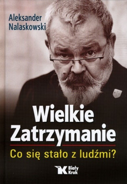Wielkie Zatrzymanie. Co się stało z ludźmi?