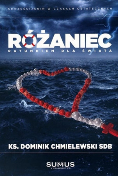 Różaniec ratunkiem dla świata