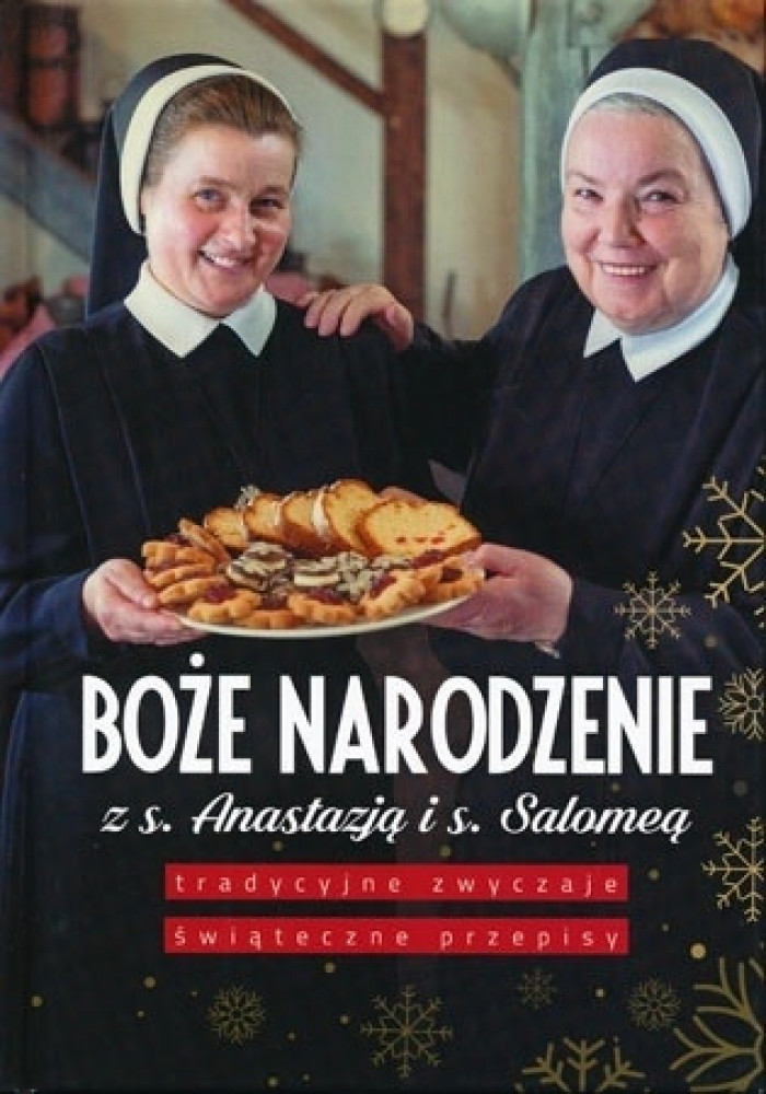Boże Narodzenie z s. Anastazją i s. Salomeą