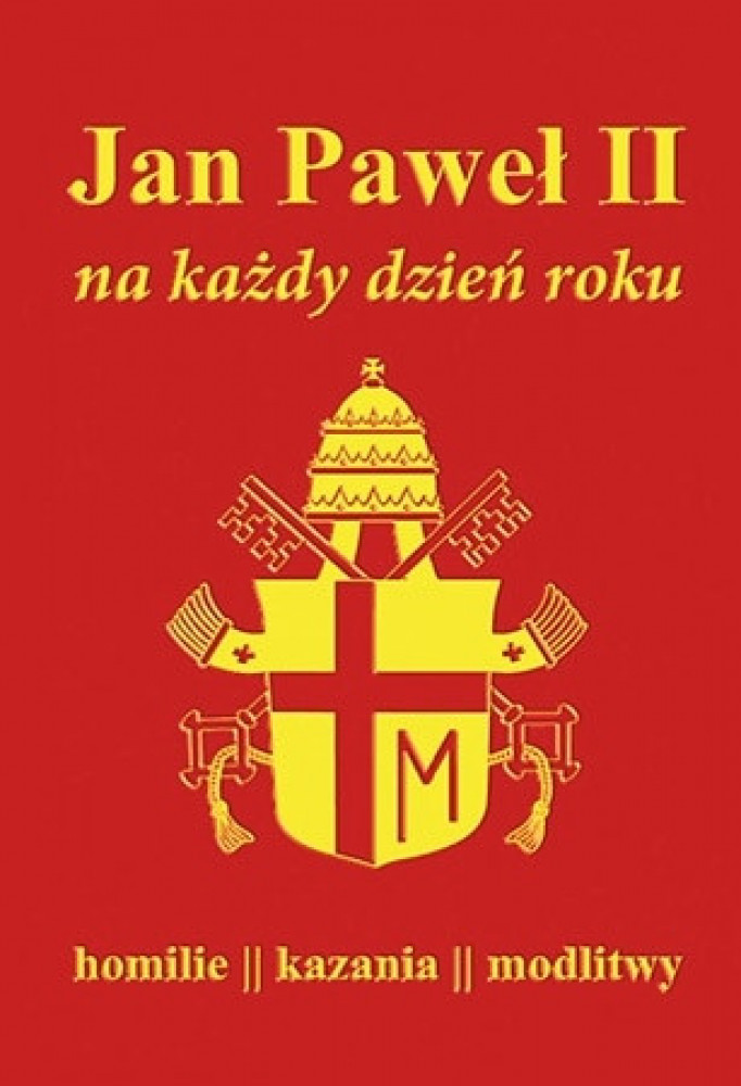Jan Paweł II na każdy dzień roku