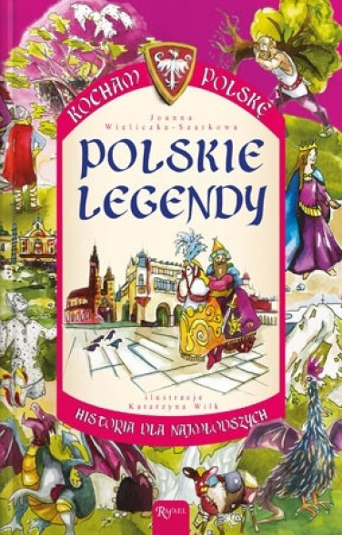 Polskie legendy. Kocham Polskę
