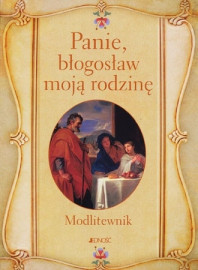 Panie, błogosław moją rodzinę