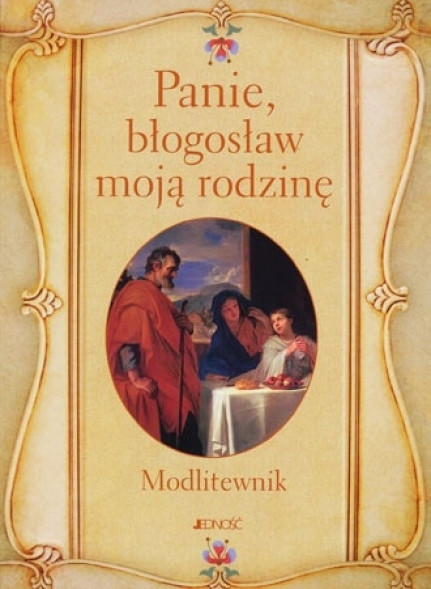 Panie, błogosław moją rodzinę