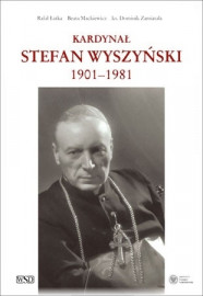 Kardynał Stefan Wyszyński 1901-1981