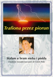 Trafiona przez piorun - Gloria Polo : Świadectwa