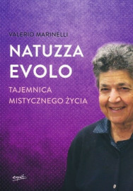 Natuzza Evolo. Tajemnica mistycznego życia