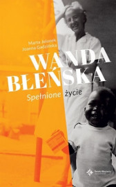 Wanda Błeńska. Spełnione życie. Książka z filmem DVD