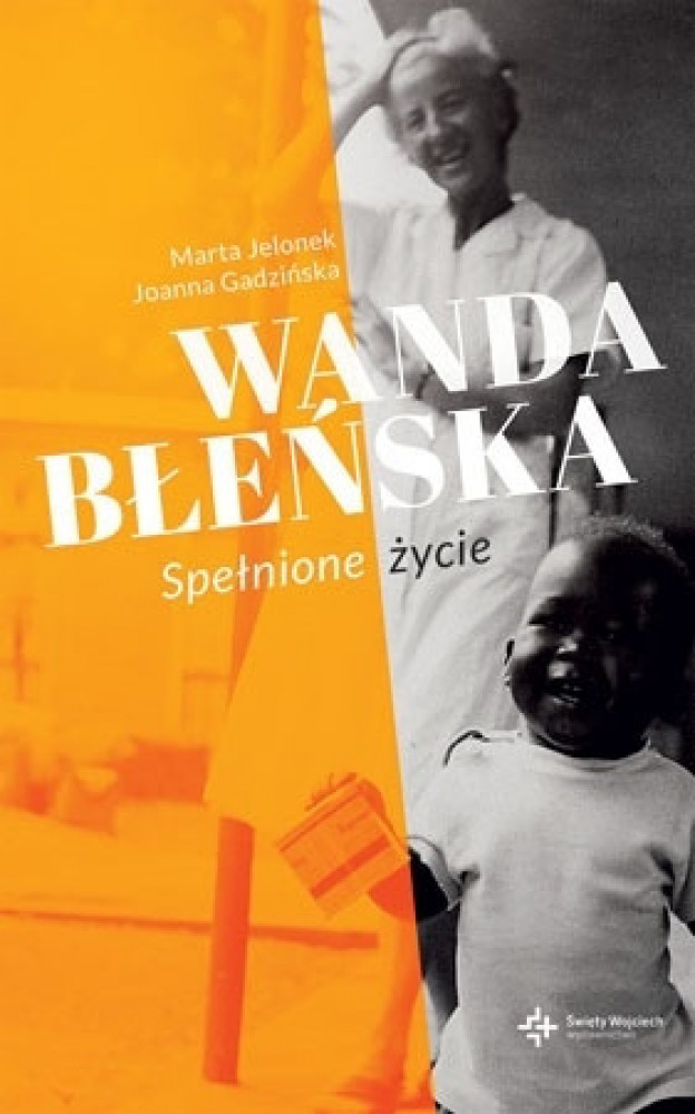 Wanda Błeńska. Spełnione życie. Książka z filmem DVD