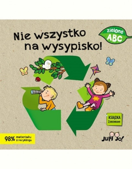 Nie wszystko na wysypisko