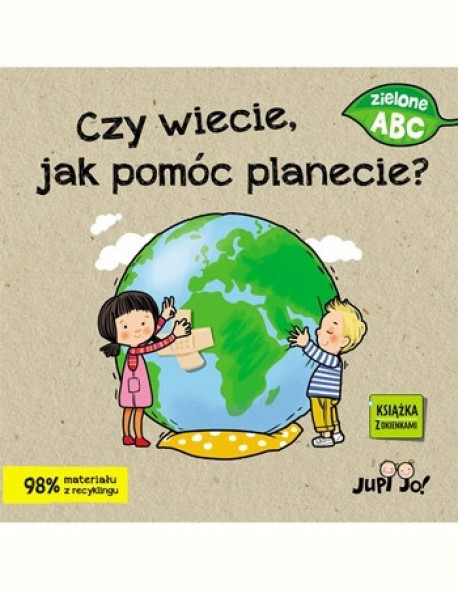 Czy wiecie, jak pomóc planecie?