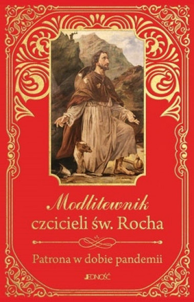 Modlitewnik czcicieli św. Rocha. Patrona w dobie pandemii