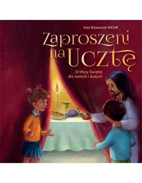 Zaproszeni na Ucztę